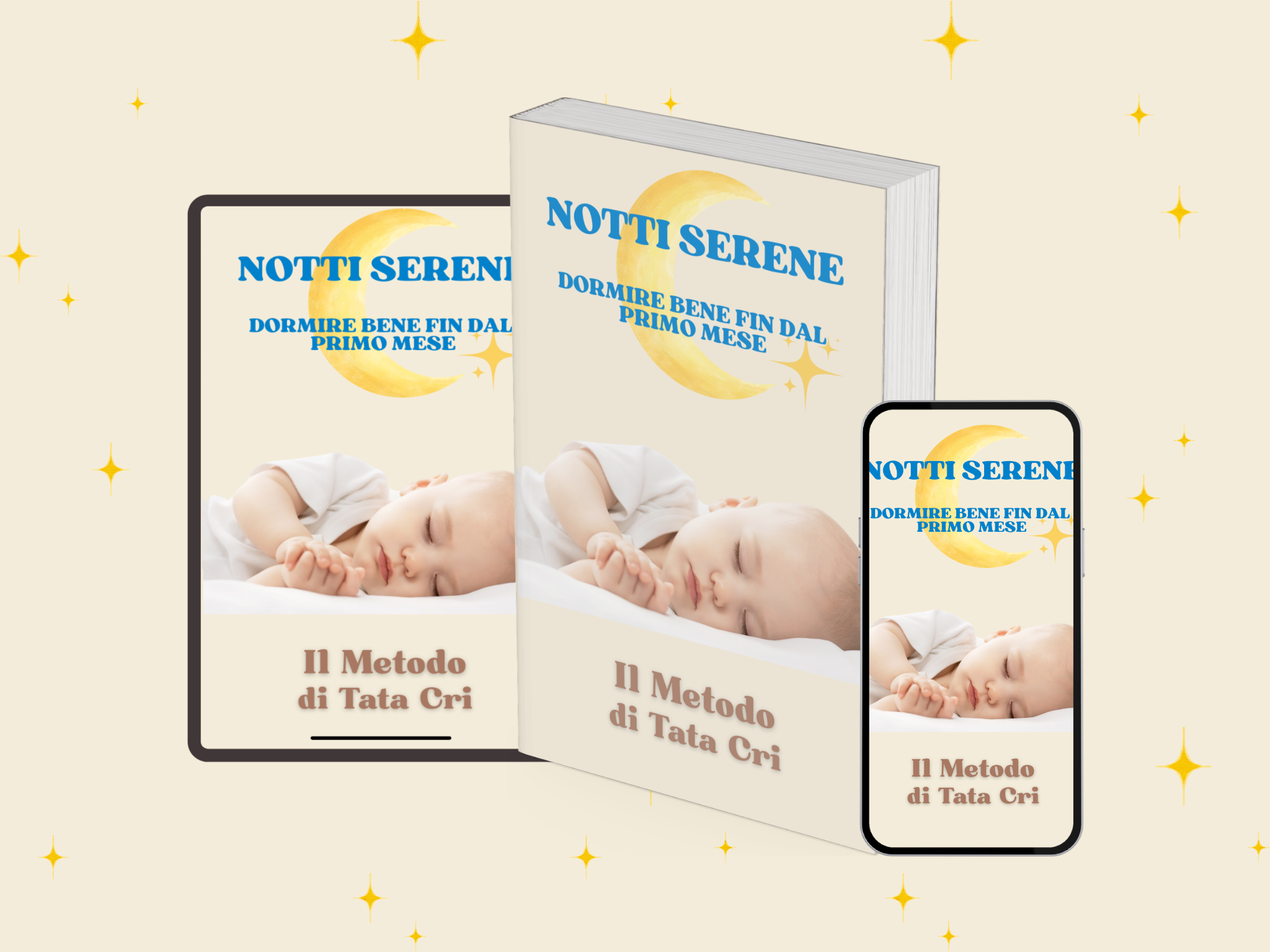 Il Metodo di Tata Cri: "Notti Serene, Dormire bene fin dal primo mese"